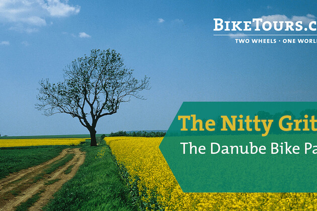 The Nitty Gritty: The Danube Bike Path